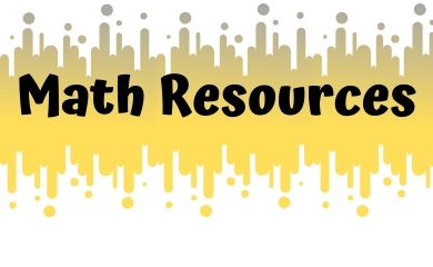 Click here to view our Math Resources
