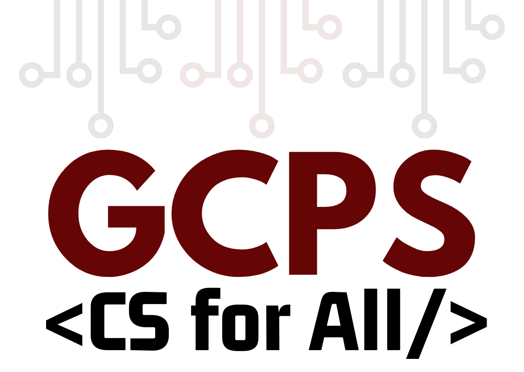  GCPS <CS for All/>