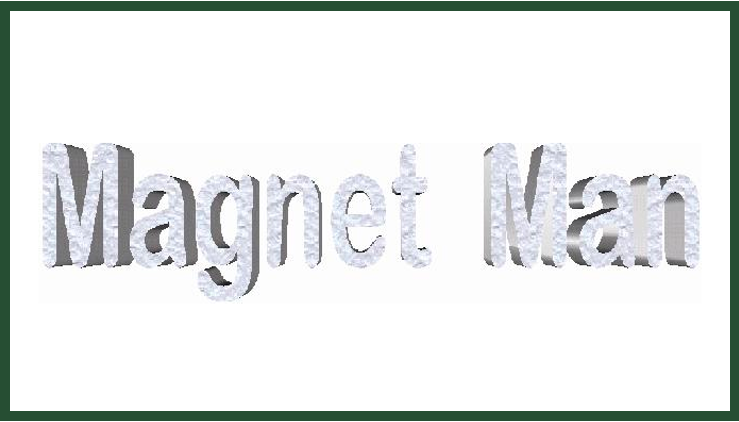 Magnet Man