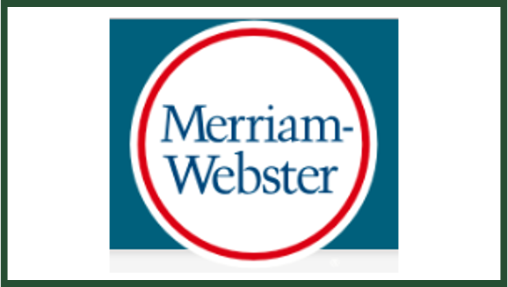 Merriam-Webster Dictionary